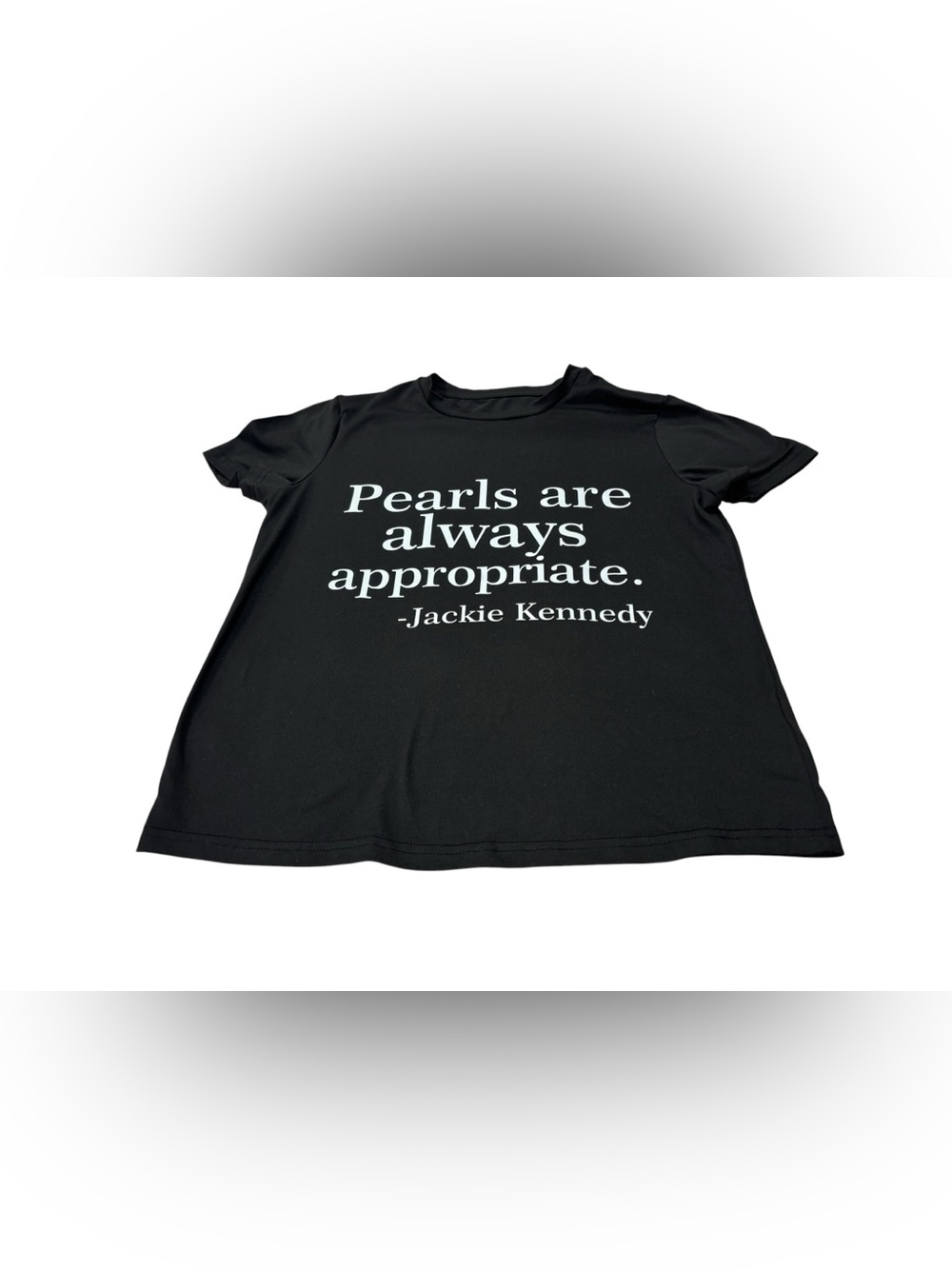 Black Graphic Tee - "Pearls are always appropriate."